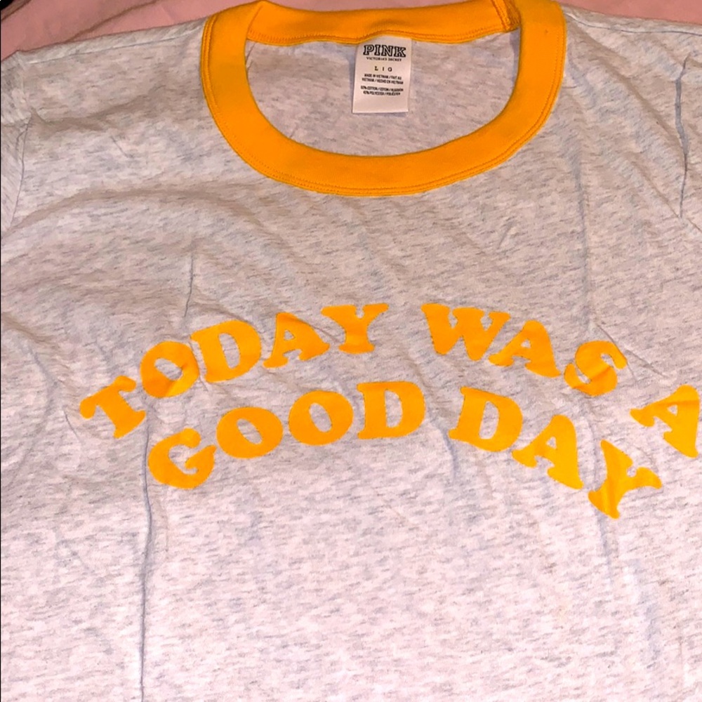 Victoria’s Secret PINK “Today Was a Good Day” tee
